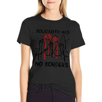 Солидарност има граници - тениска с участието на имигранти, бежанци, Аболиш Айс, лятна дамски дрехи