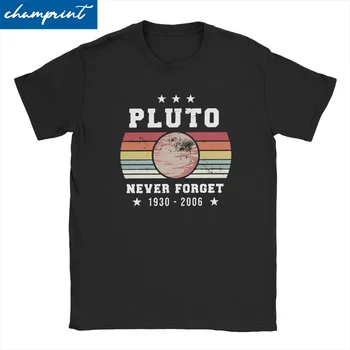 Никога не забравяйте Плутон, реколта тениски с астрономията, мъжки и женски забавни тениски, тениски с планетата, космическа наука, Дрехи с къс ръкав, по-големи размери